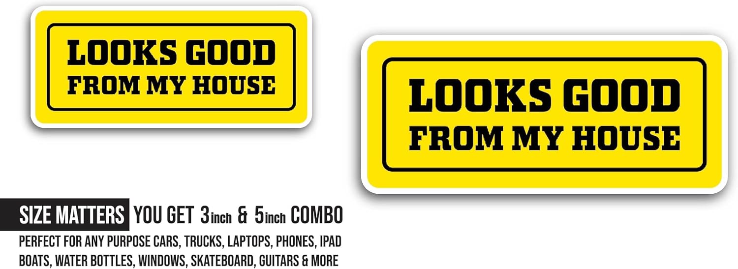 2 (Pieces) 3" and 5" Looks Good Sticker, Waterproof Vinyl Decals for Many Purpose Like Cars, Trucks, Laptops, Phones, Windows and More