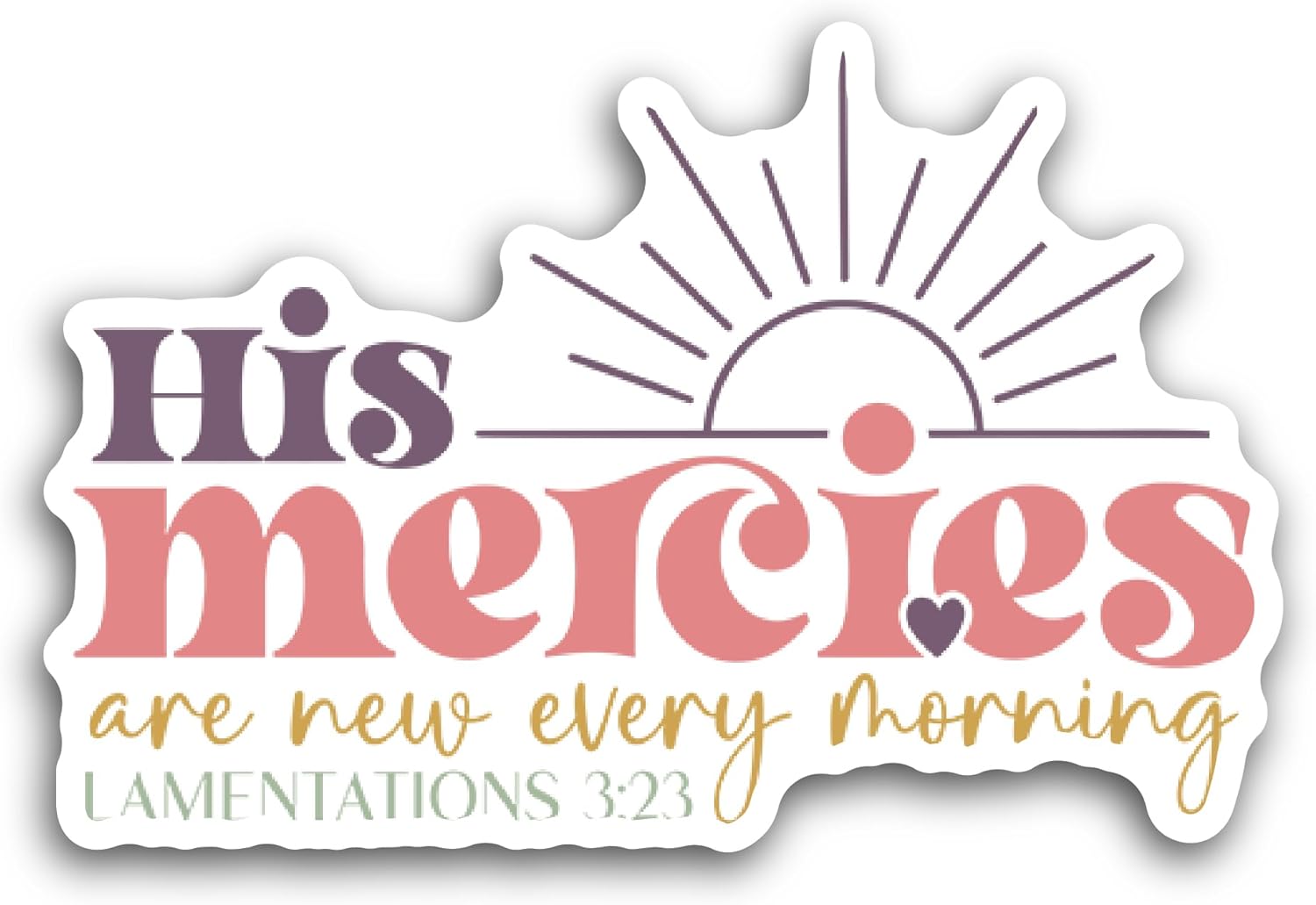 2 (Pieces) 3" and 5" His Mercies are New Sticker, Waterproof Vinyl Decals for Many Purpose Like Cars, Trucks, Laptops, Phones, Windows and More