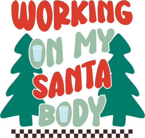 Inspirational Quote Working On My Santa Body Motivational Sticker Vinyl Decal Motivation Stickers- 5