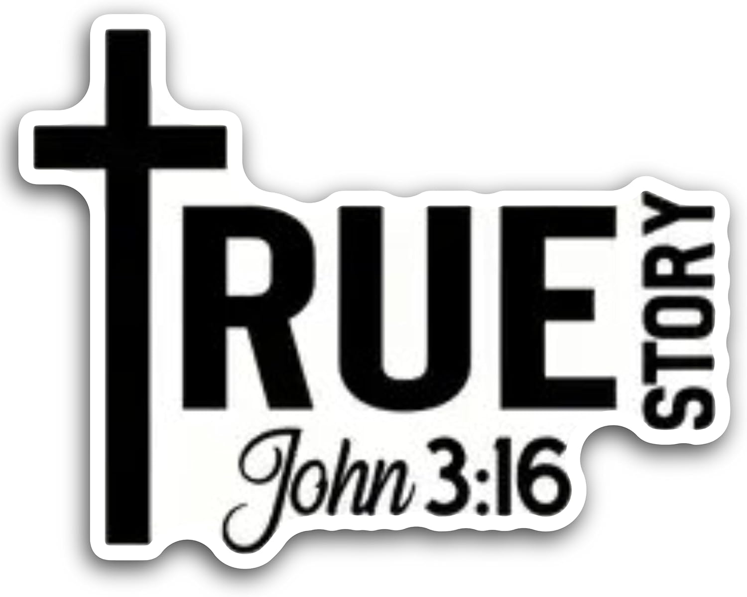 2 (Pieces) 3" and 5" True Story John 3:16 Decal Sticker, Waterproof Vinyl Decals for Many Purpose Like Cars, Trucks, Laptops, Phones, Windows and More