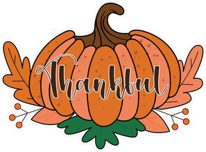 Inspirational Quote Thankful Pumpkin Motivational Sticker Vinyl Decal Motivation Stickers- 5