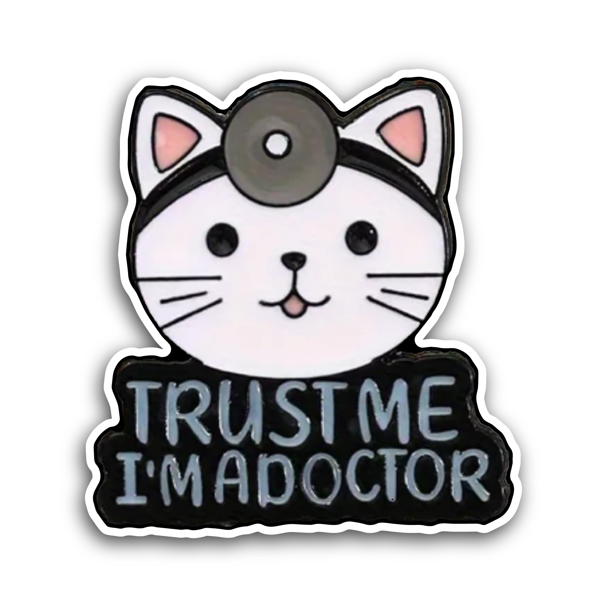 2 (Pieces) 3" and 5" Trust Me I Am A Doctor Sticker, Waterproof Vinyl Decals for Many Purpose Like C