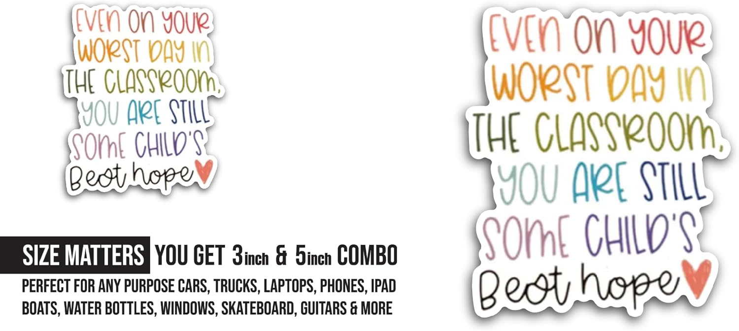 2 (Pieces) 3" and 5" Even on Your Worst Sticker, Waterproof Vinyl Decals for Many Purpose Like Cars, Trucks, Laptops, Phones, Windows and More