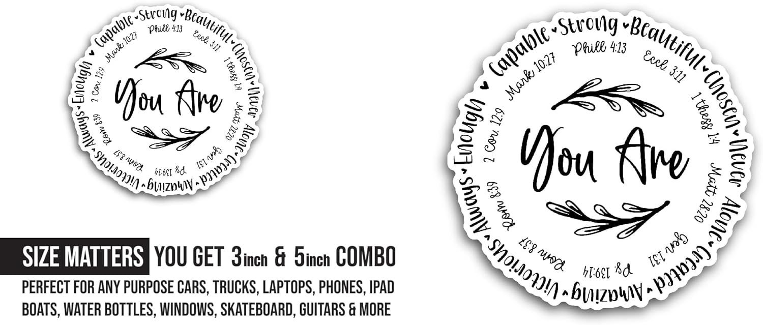 2 (Pieces) 3" and 5" You are Strong Beautiful Sticker, Waterproof Vinyl Decals for Many Purpose Like Cars, Trucks, Laptops, Phones, Windows and More