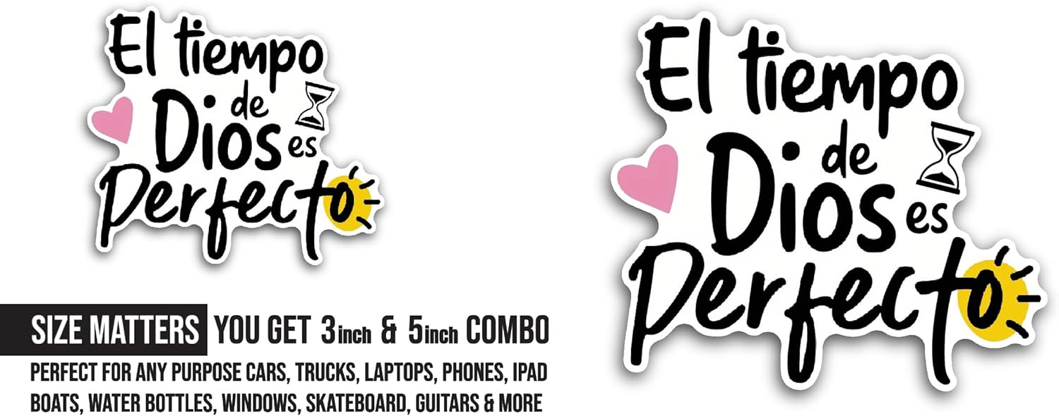 2 (Pieces) 3" and 5" El Tiempo de Dios Sticker, Waterproof Vinyl Decals for Many Purpose Like Cars, Trucks, Laptops, Phones, Windows and More