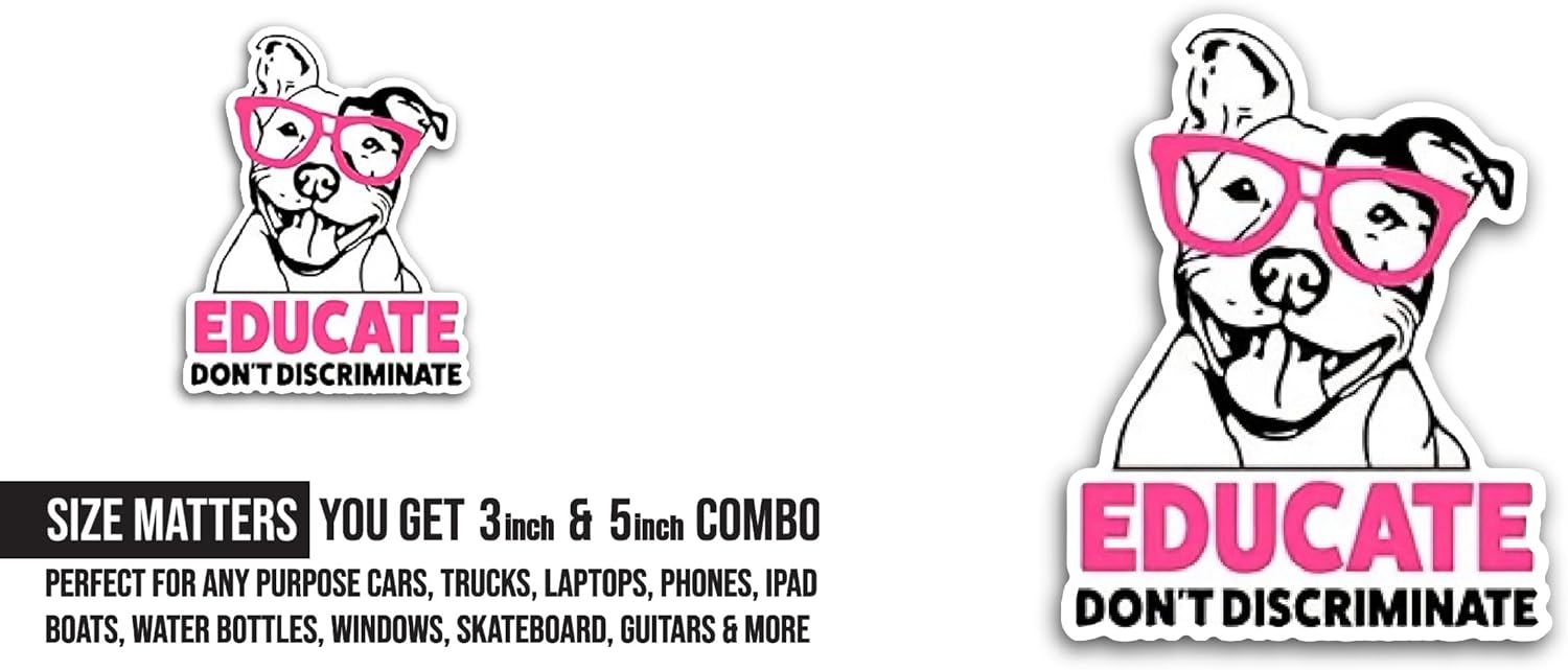2 (Pieces) 3" and 5" Educate Don't Discriminate Sticker, Waterproof Vinyl Decals for Many Purpose Like Cars, Trucks, Laptops, Phones, Windows and More
