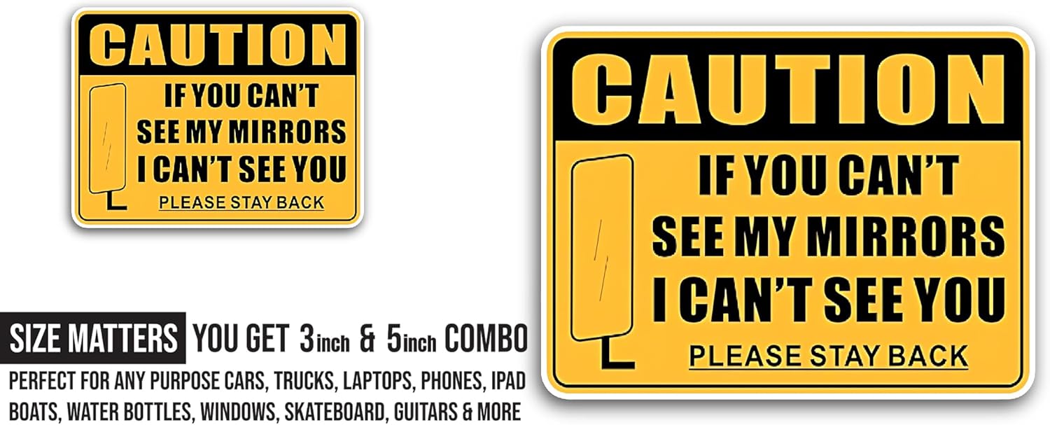 2 (Pieces) 3" and 5" If You Can't See My Mirrors Sticker, Waterproof Vinyl Decals for Many Purpose Like Cars, Trucks, Laptops, Phones, Windows and More