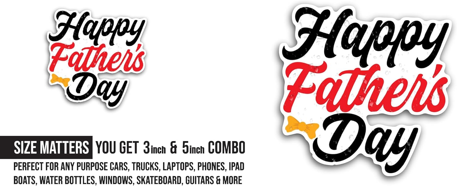 2 (Pieces) 3" and 5" Happy Fathers Day Sticker, Waterproof Vinyl Decals for Many Purpose Like Cars, Trucks, Laptops, Phones, Windows and More