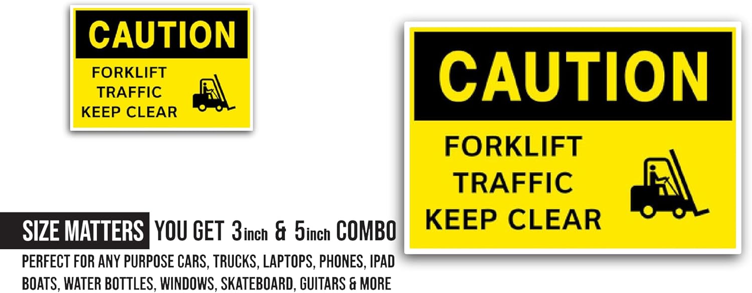 2 (Pieces) 3" and 5" Caution Forklift Traffic Keep Clear Sticker, Waterproof Vinyl Decals for Many Purpose Like Cars, Trucks, Laptops, Phones, Windows and More