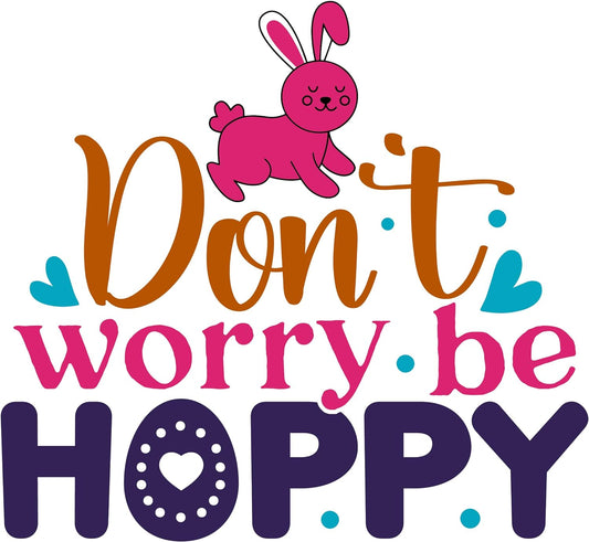 Inspirational Quote "Don't Worry Be Hoppy" Motivational Sticker Vinyl Decal Motivation Stickers- 5" Vinyl Sticker Waterproof