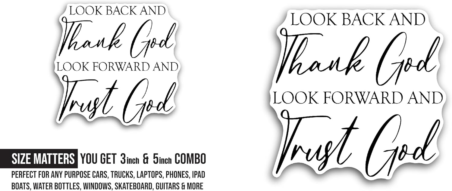 2 (Pieces) 3" and 5" Look Back and Thank God Text Sticker, Waterproof Vinyl Decals for Many Purpose Like Cars, Trucks, Laptops, Phones, Windows and More