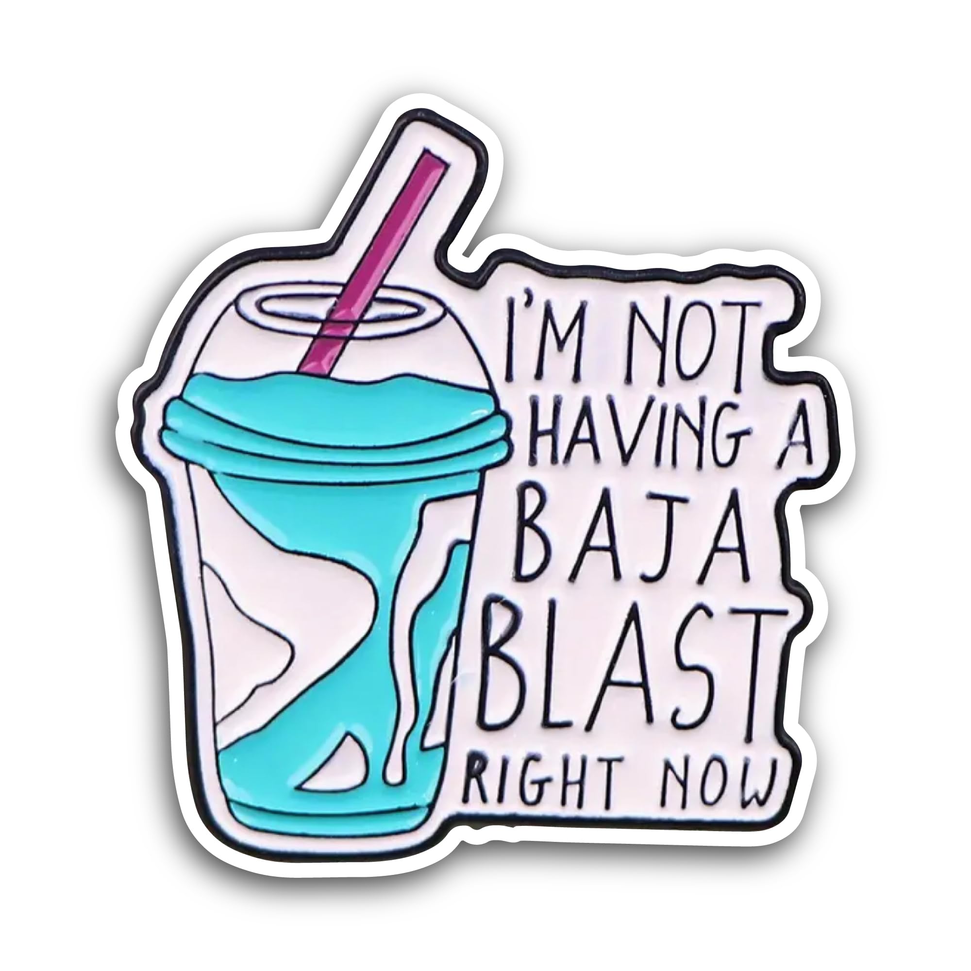 2 (Pieces) 3" and 5" I Am Not Having A Baja Blast Sticker, Waterproof Vinyl Decals for Many Purpose 