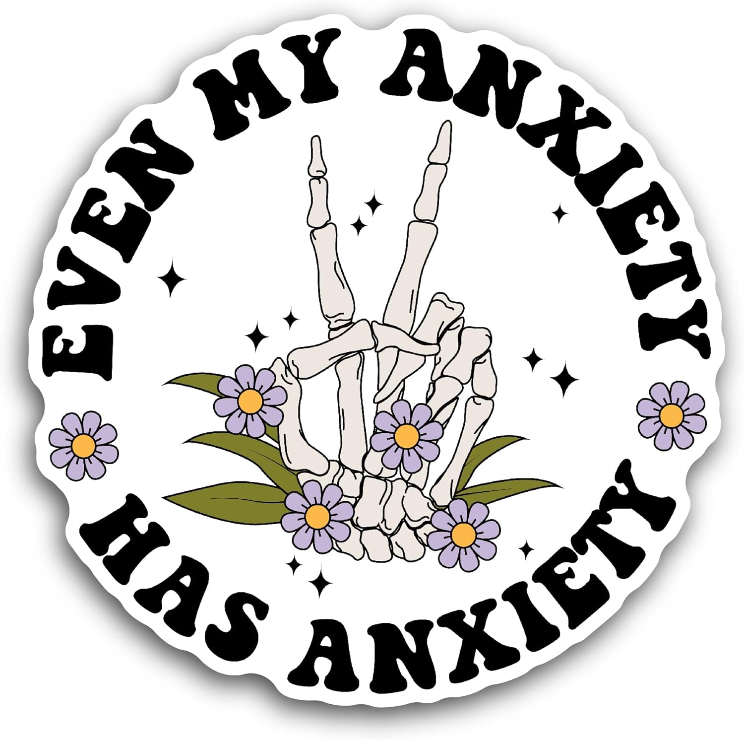 2 (Pieces) 3" and 5" Even My Anxiety Has Anxiety Text Sticker, Waterproof Vinyl Decals for Many Purpose Like Cars, Trucks, Laptops, Phones, Windows and More