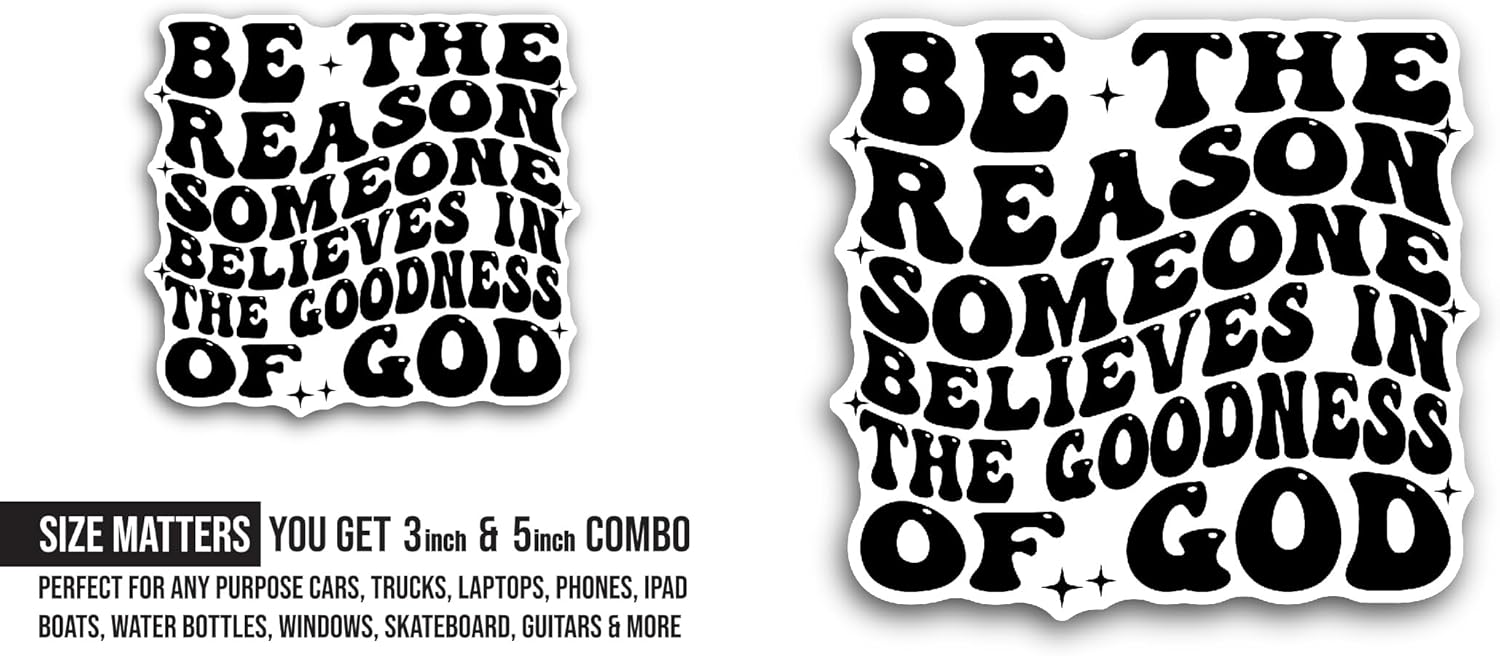 2 (Pieces) 3" and 5" Goodness of God Sticker, Waterproof Vinyl Decals for Many Purpose Like Cars, Trucks, Laptops, Phones, Windows and More