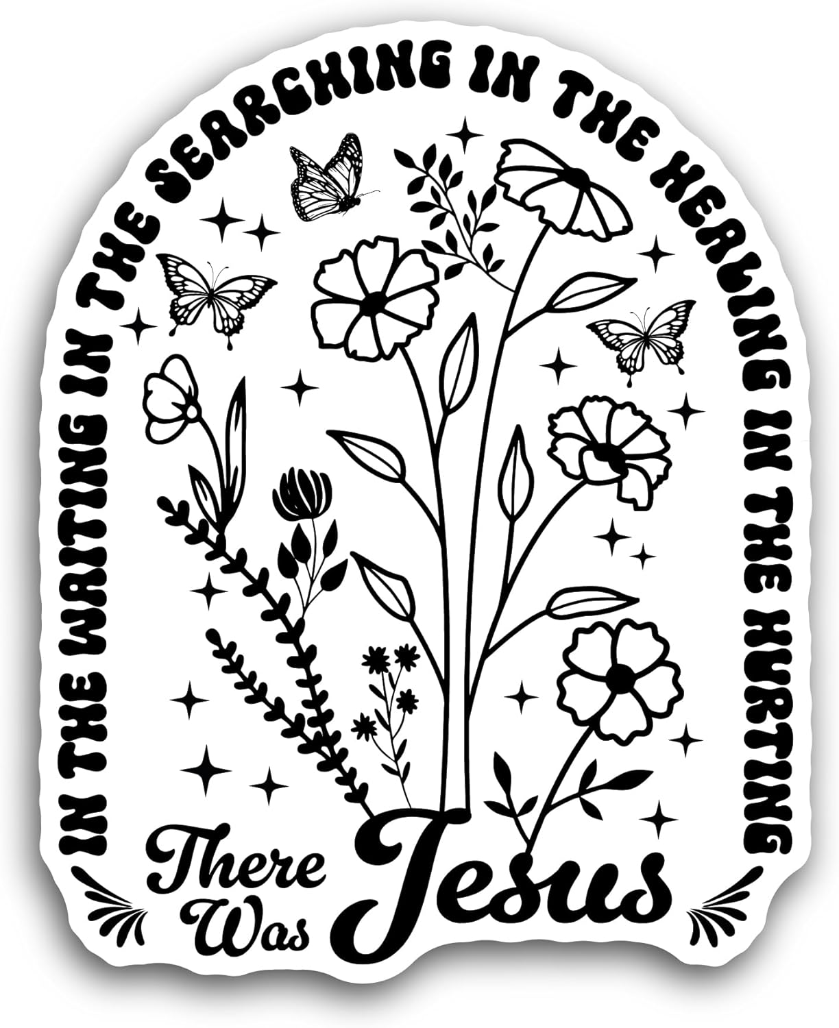 2 (Pieces) 3" and 5" There was Jesus Text Sticker, Waterproof Vinyl Decals for Many Purpose Like Cars, Trucks, Laptops, Phones, Windows and More