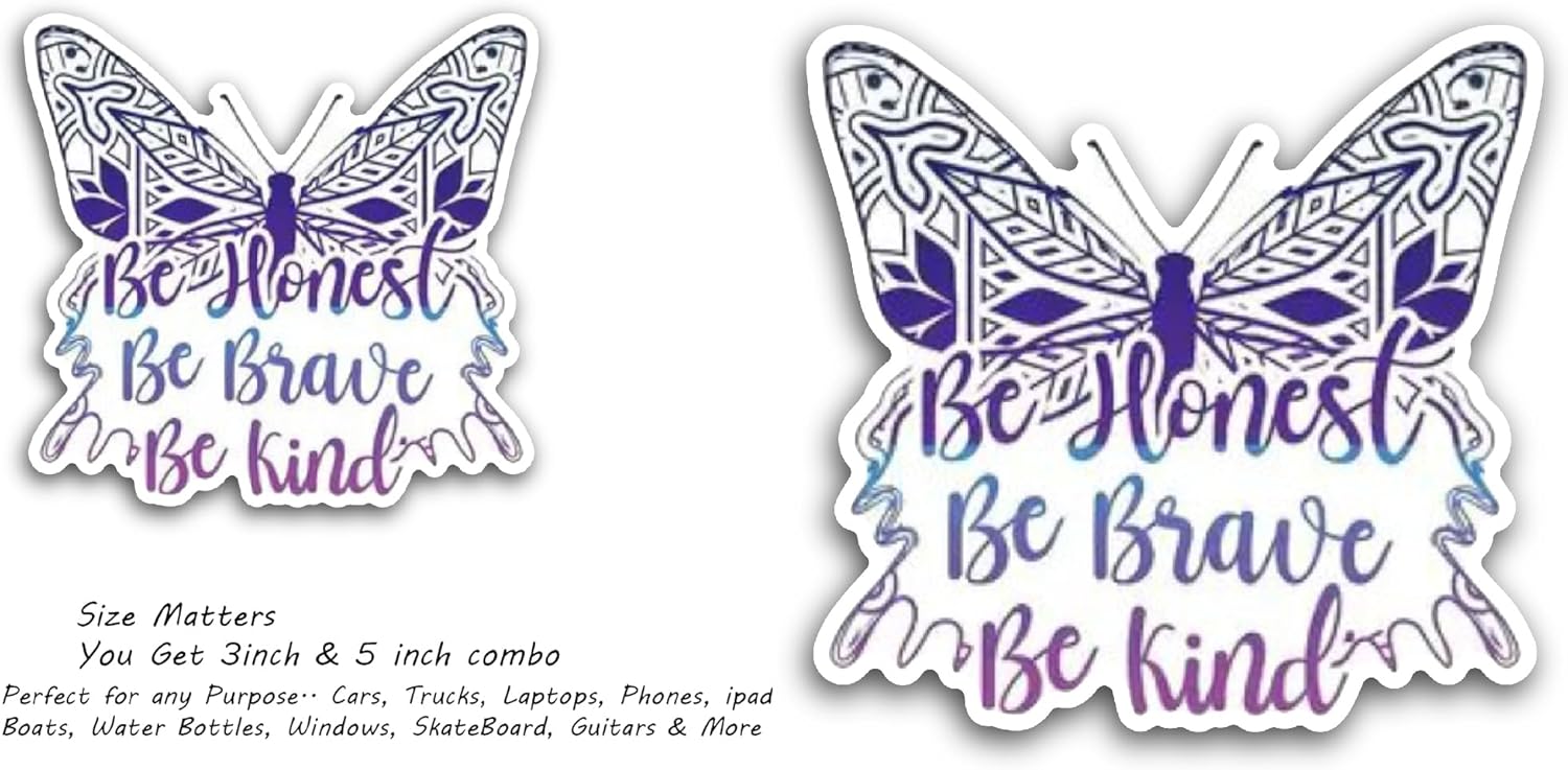 2 (Pieces) 3" and 5" Be Honest Be Brave Be Kind Letter Sticker, Waterproof Vinyl Decals for Many Purpose Like Cars, Trucks, Laptops, Phones, Windows and More