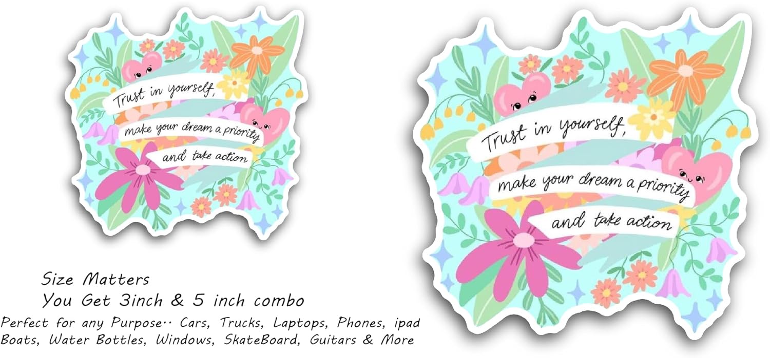 2 (Pieces) 3" and 5" Flower Background Trust in Yourself Text Sticker, Waterproof Vinyl Decals for Many Purpose Like Cars, Trucks, Laptops, Phones, Windows and More