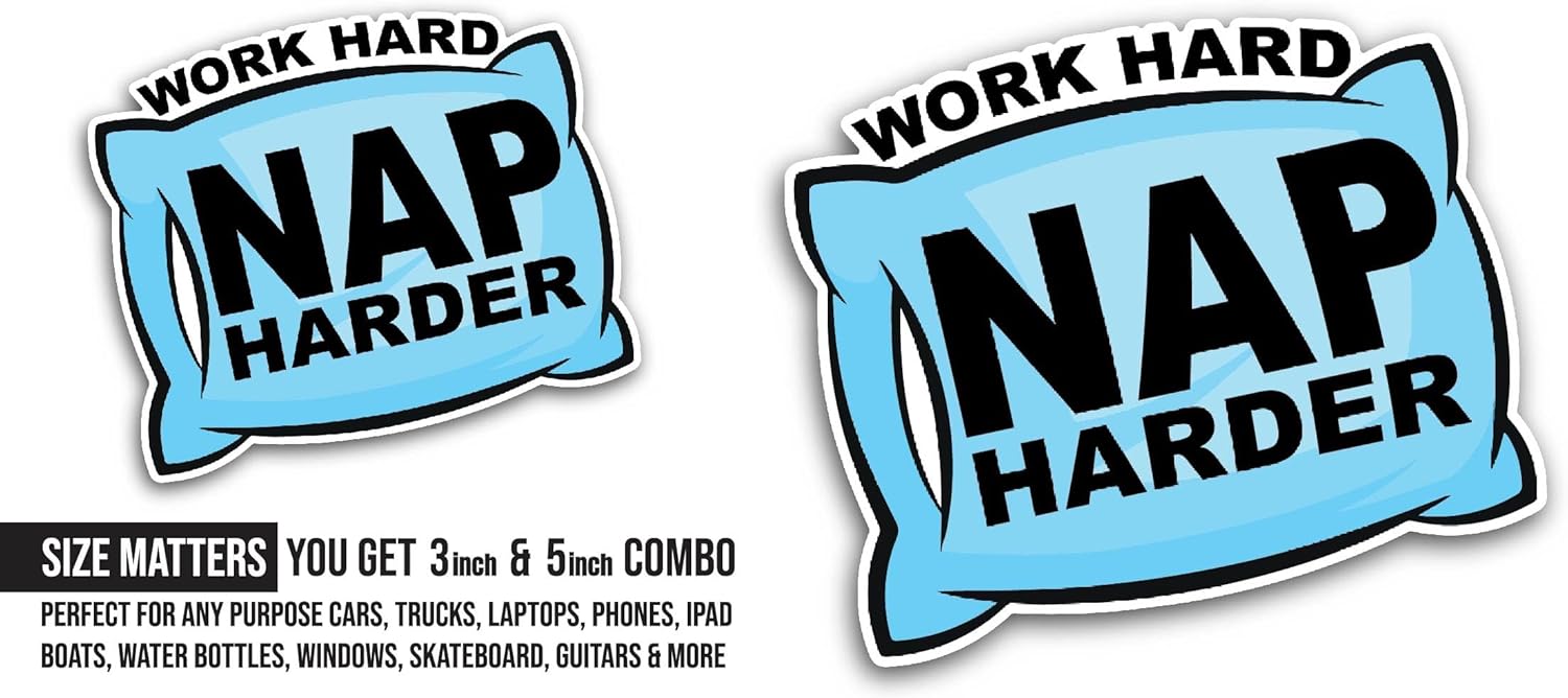 2 (Pieces) 3" and 5" Work Hard Sticker, Waterproof Vinyl Decals for Many Purpose Like Cars, Trucks, Laptops, Phones, Windows and More