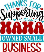 Inspirational Quote Thanks for Supporting Mama Owend Small Business Motivational Sticker Vinyl Decal Motivation Stickers- 5