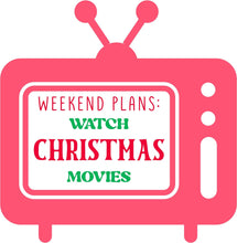 Inspirational Quote Weekend Plans Watch Christmas Movies Motivational Sticker Vinyl Decal Motivation Stickers- 5