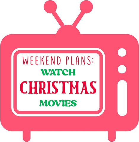 Inspirational Quote Weekend Plans Watch Christmas Movies Motivational Sticker Vinyl Decal Motivation Stickers- 5