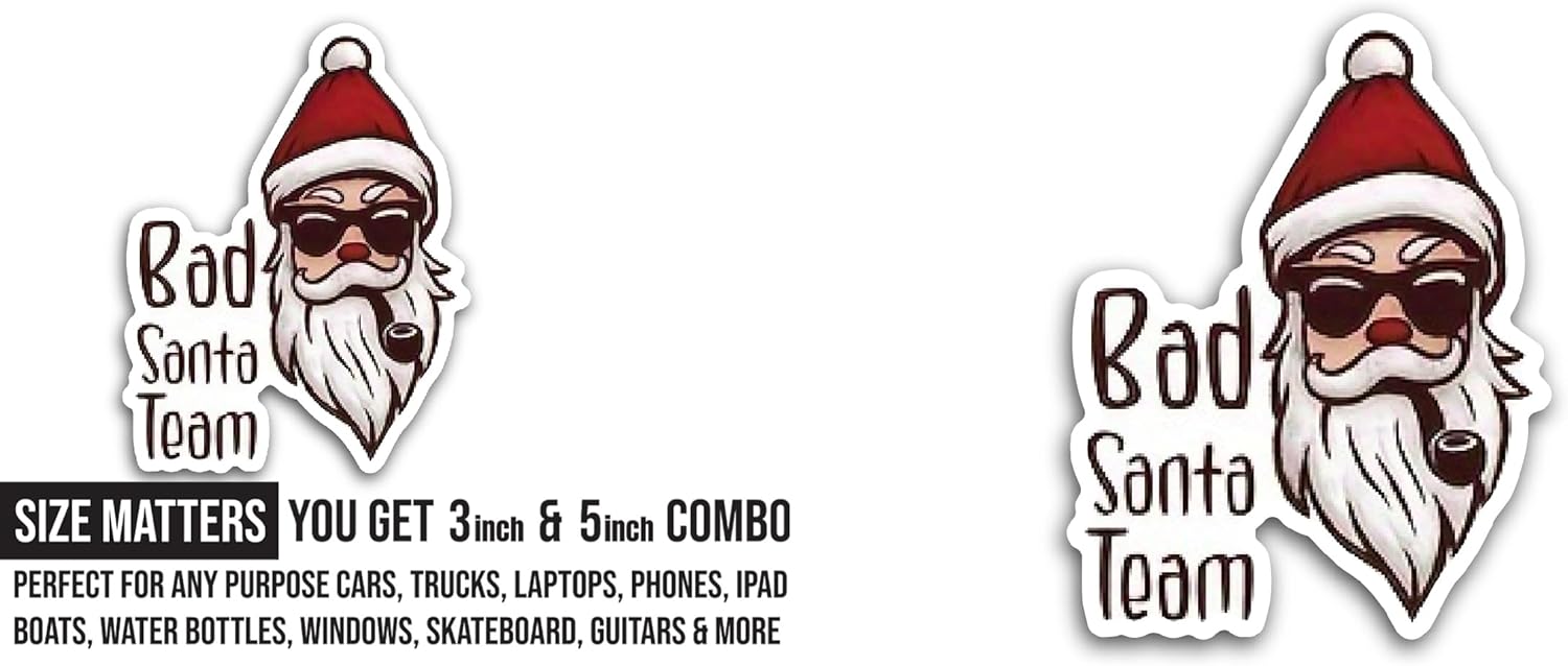 2 (Pieces) 3" and 5" Bad Santa Sticker, Waterproof Vinyl Decals for Many Purpose Like Cars, Trucks, Laptops, Phones, Windows and More