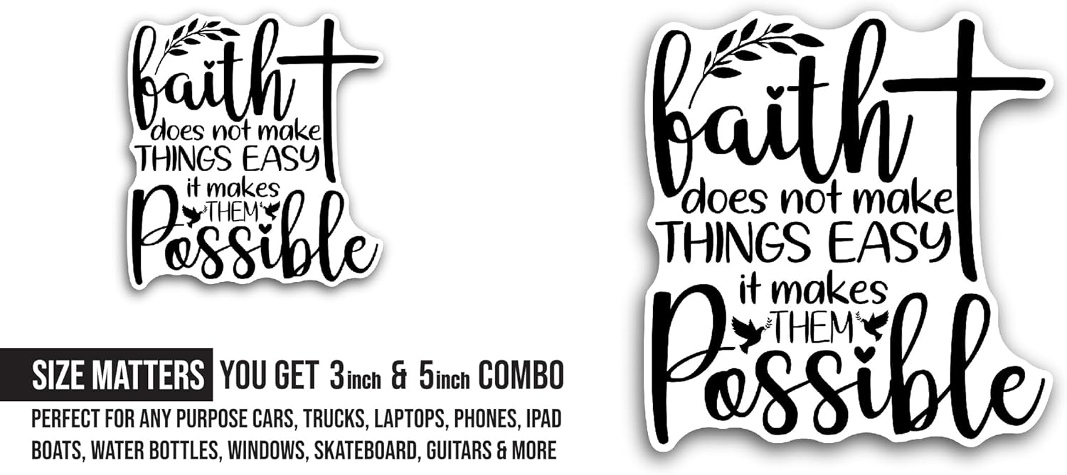 2 (Pieces) 3" and 5" Faith Does Not Make Things Easy Text Sticker, Waterproof Vinyl Decals for Many Purpose Like Cars, Trucks, Laptops, Phones, Windows and More