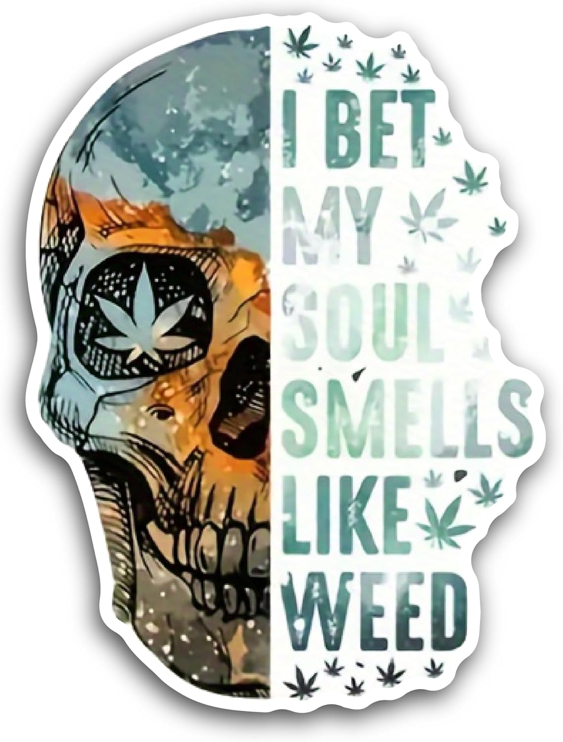 2 (Pieces) 3" and 5" I Bet My Soul Smells Like Weed Sticker, Waterproof Vinyl Decals for Many Purpose Like Cars, Trucks, Laptops, Phones, Windows and More