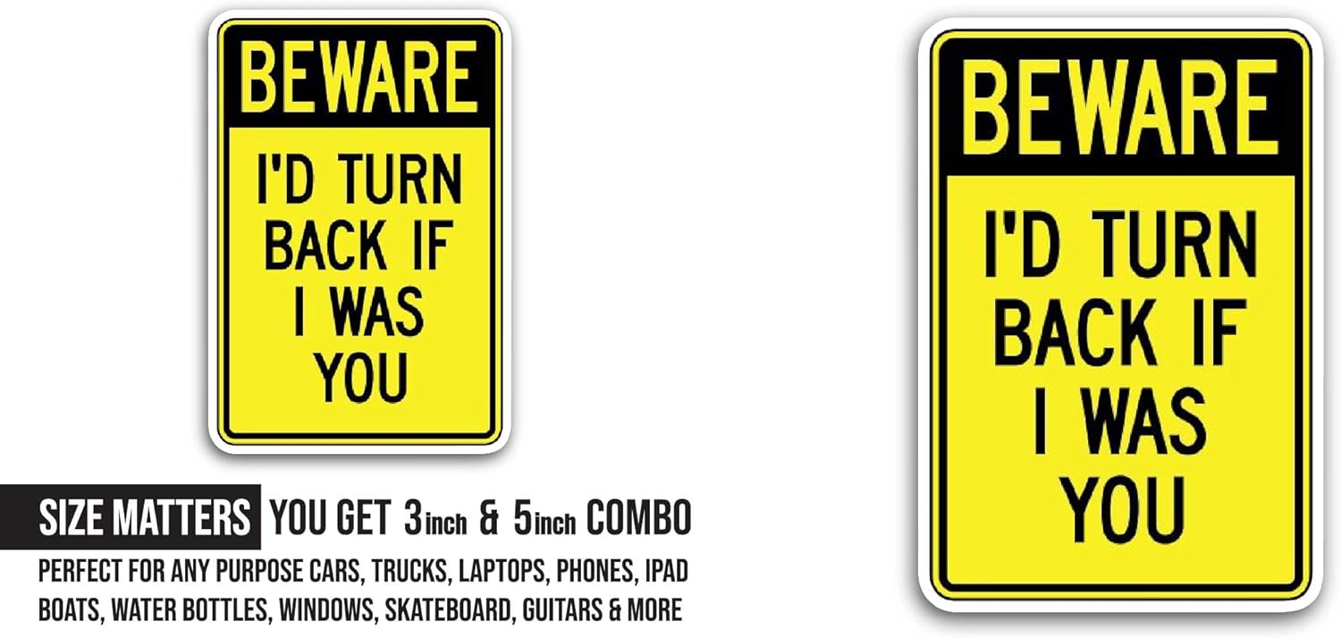 2 (Pieces) 3" and 5" I'd Turn Back Sticker, Waterproof Vinyl Decals for Many Purpose Like Cars, Trucks, Laptops, Phones, Windows and More