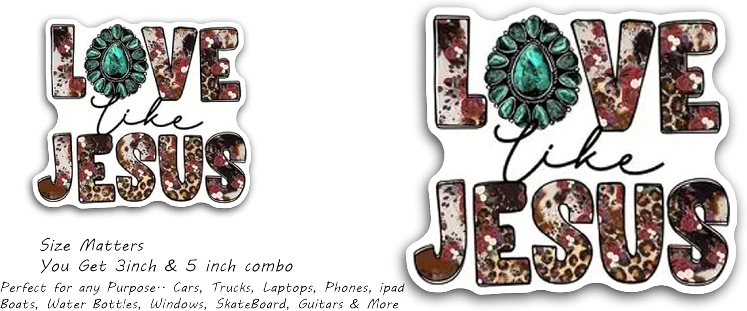 2 (Pieces) 3" and 5" Love Like Jesus Message Decal Sticker, Waterproof Vinyl Decals for Many Purpose Like Cars, Trucks, Laptops, Phones, Windows and More