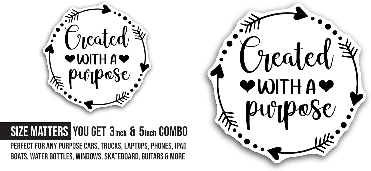 2 (Pieces) 3" and 5" Created with A Purpose Text Sticker, Waterproof Vinyl Decals for Many Purpose Like Cars, Trucks, Laptops, Phones, Windows and More