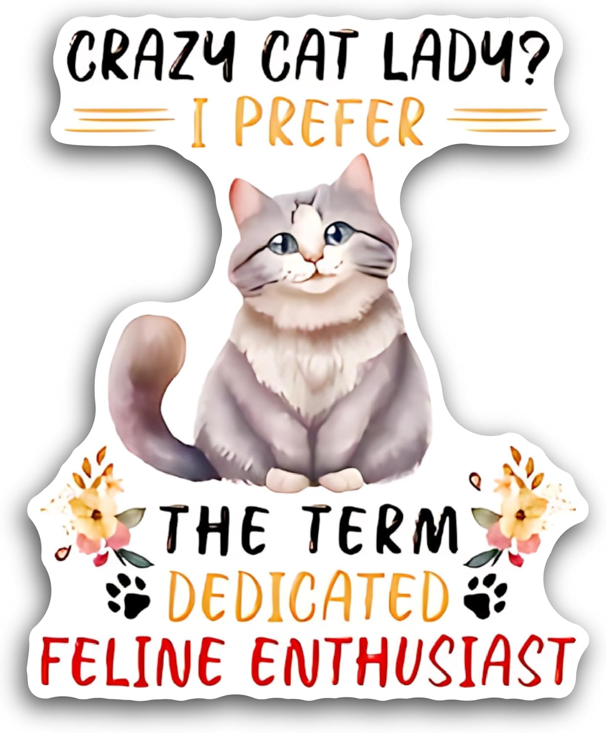 2 (Pieces) 3" and 5" Crazy Cat Lady Sticker, Waterproof Vinyl Decals for Many Purpose Like Cars, Trucks, Laptops, Phones, Windows and More