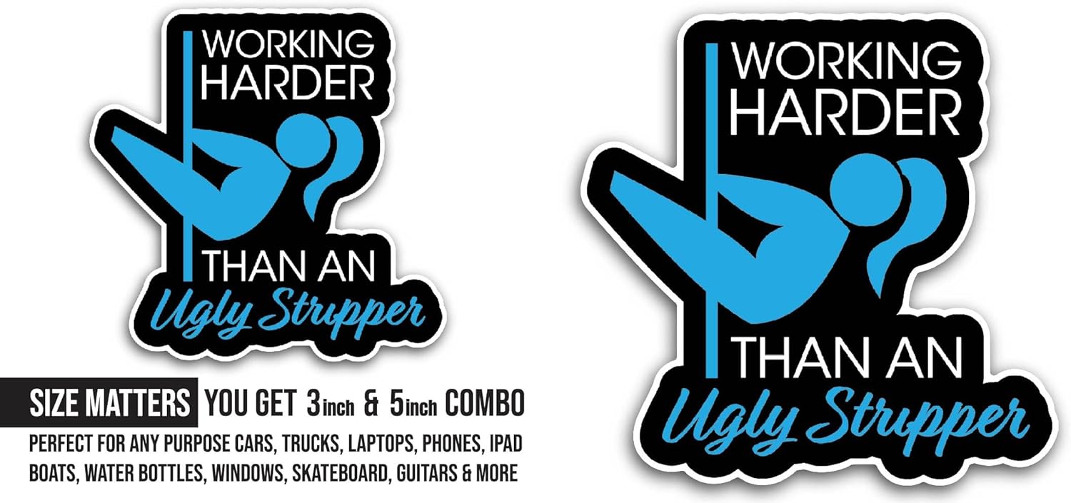 2 (Pieces) 3" and 5" Working Harder Sticker, Waterproof Vinyl Decals for Many Purpose Like Cars, Trucks, Laptops, Phones, Windows and More