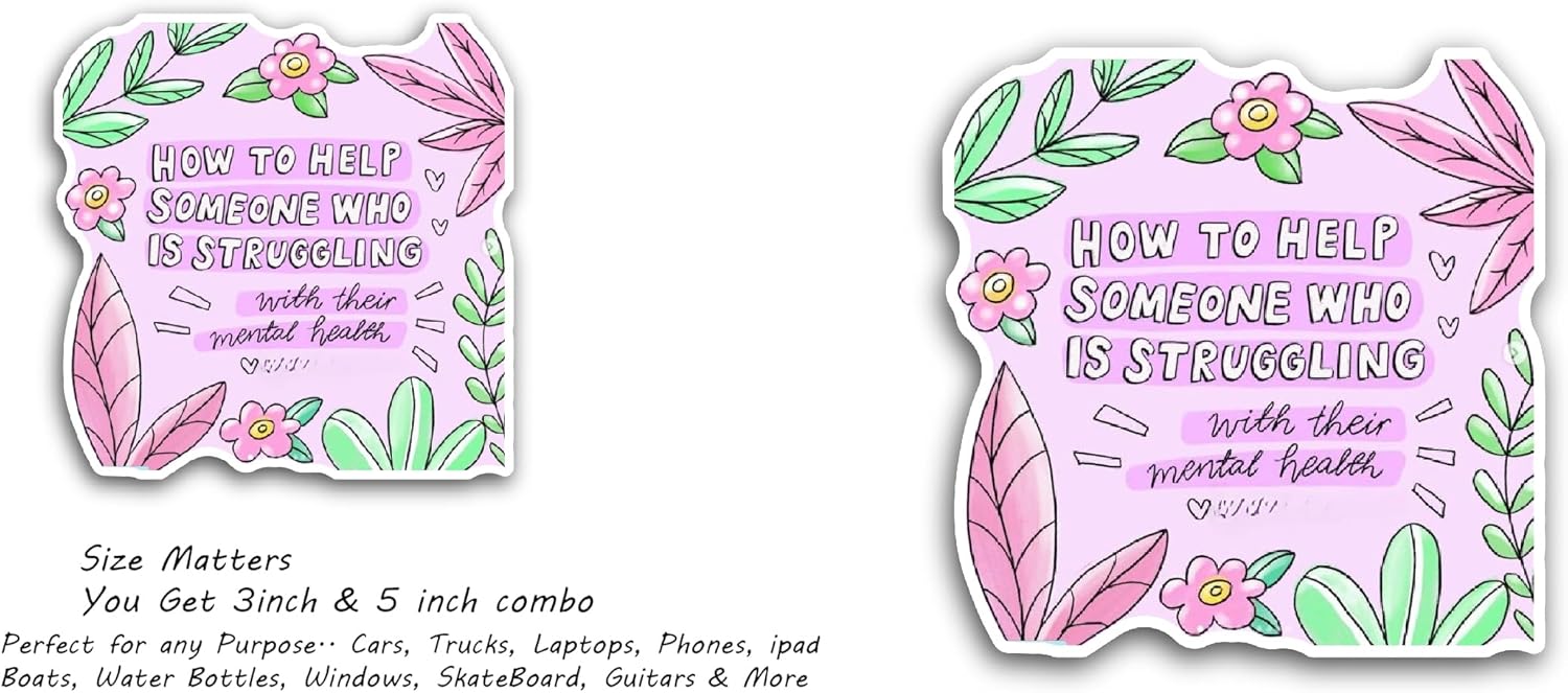 2 (Pieces) 3" and 5" How to Help Someone Who is Struggling Sticker, Waterproof Vinyl Decals for Many Purpose Like Cars, Trucks, Laptops, Phones, Windows and More