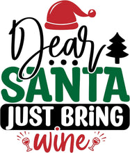 Inspirational Quote Dear Santa Just Bring Wine Motivational Sticker Vinyl Decal Motivation Stickers- 5