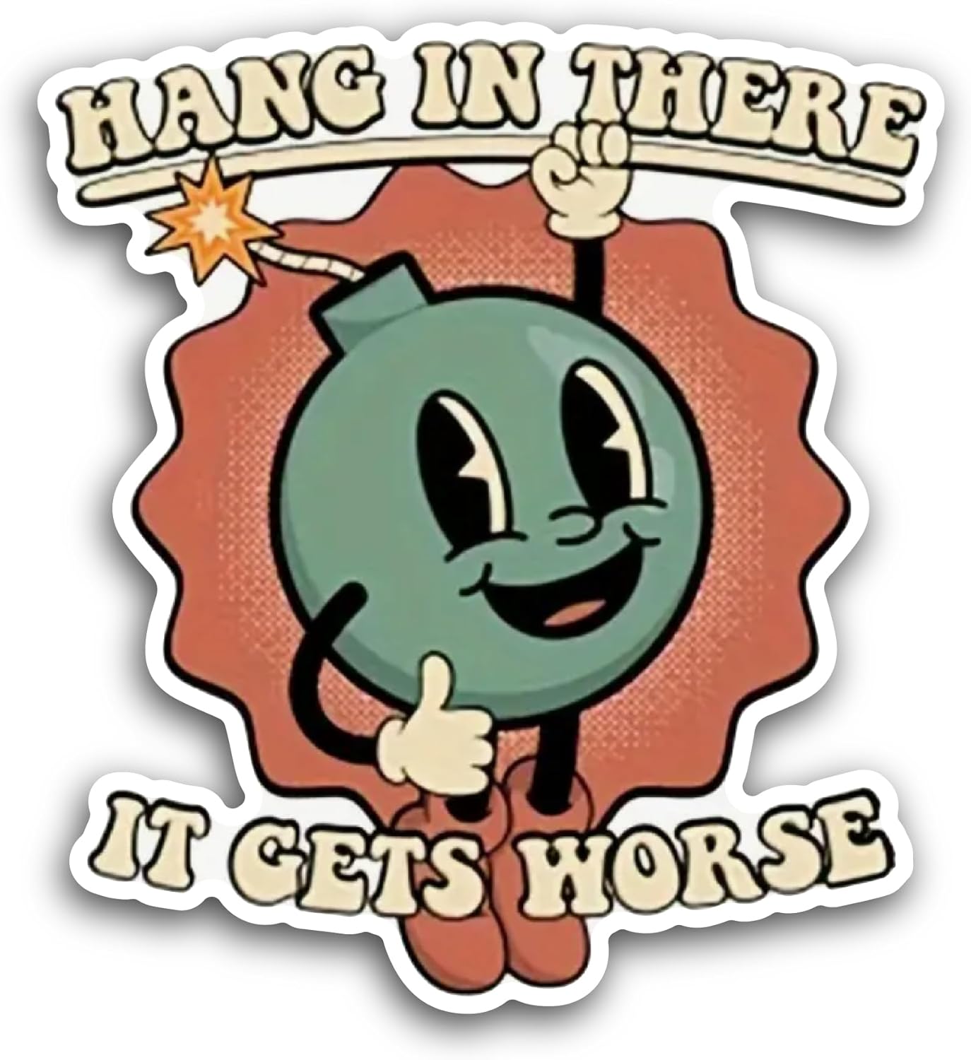 2 (Pieces) 3" and 5" Hang in There - It Gets Worse Sticker, Waterproof Vinyl Decals for Many Purpose Like Cars, Trucks, Laptops, Phones, Windows and More