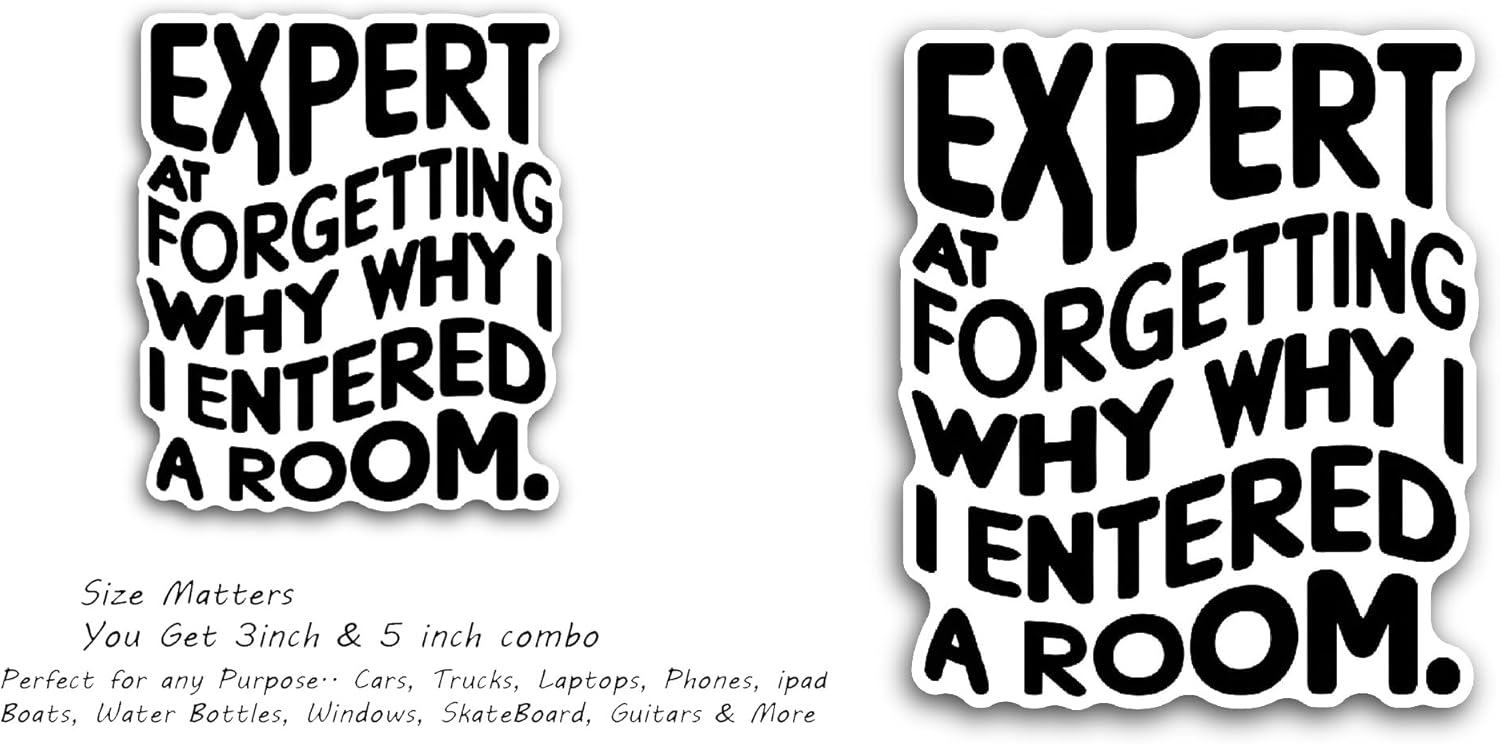 2 (Pieces) 3" and 5" Expert at Forgotting Text Sticker, Waterproof Vinyl Decals for Many Purpose Like Cars, Trucks, Laptops, Phones, Windows and More