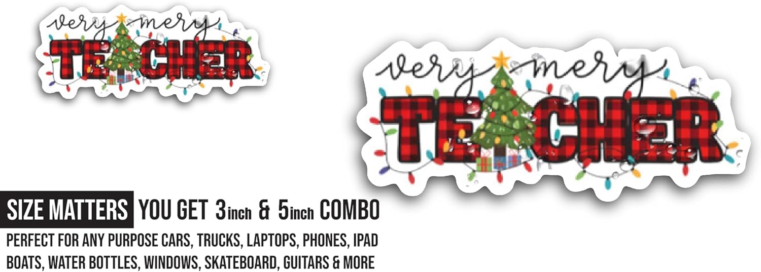 2 (Pieces) 3" and 5" Very Merry Teacher Sticker, Waterproof Vinyl Decals for Many Purpose Like Cars, Trucks, Laptops, Phones, Windows and More