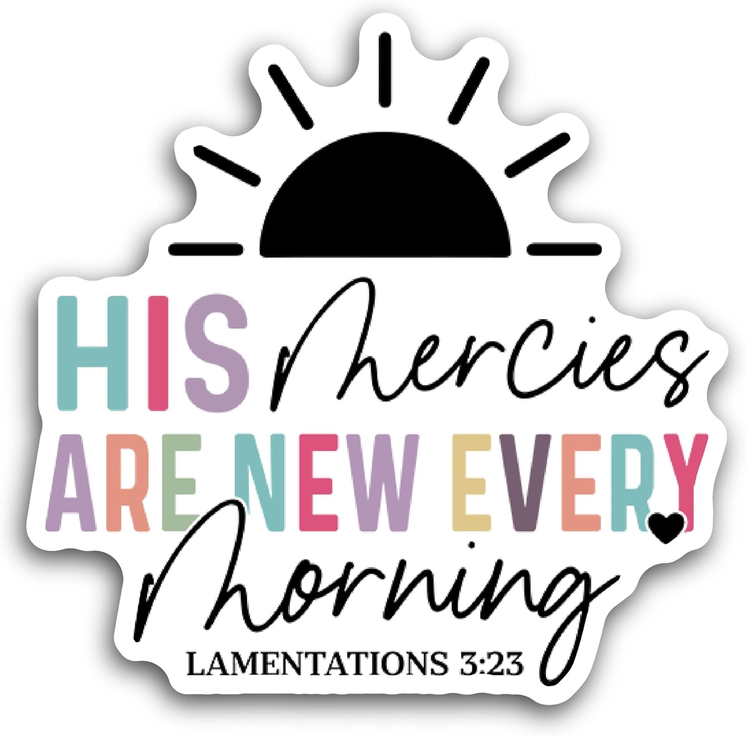 2 (Pieces) 3" and 5" His Mercies are New Text Sticker, Waterproof Vinyl Decals for Many Purpose Like Cars, Trucks, Laptops, Phones, Windows and More