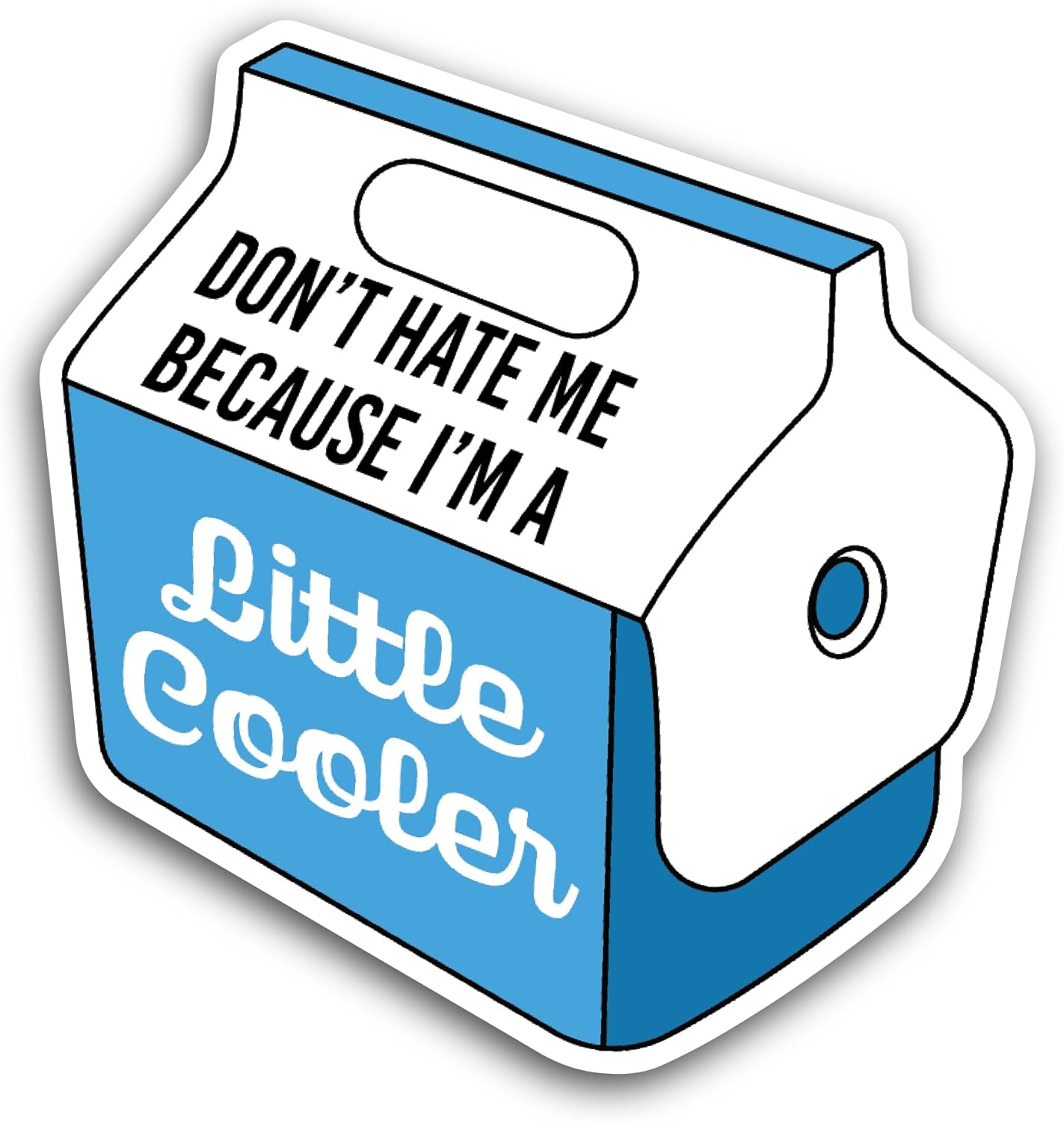 2 (Pieces) 3" and 5" Little Cooler Text Sticker, Waterproof Vinyl Decals for Many Purpose Like Cars, Trucks, Laptops, Phones, Windows and More