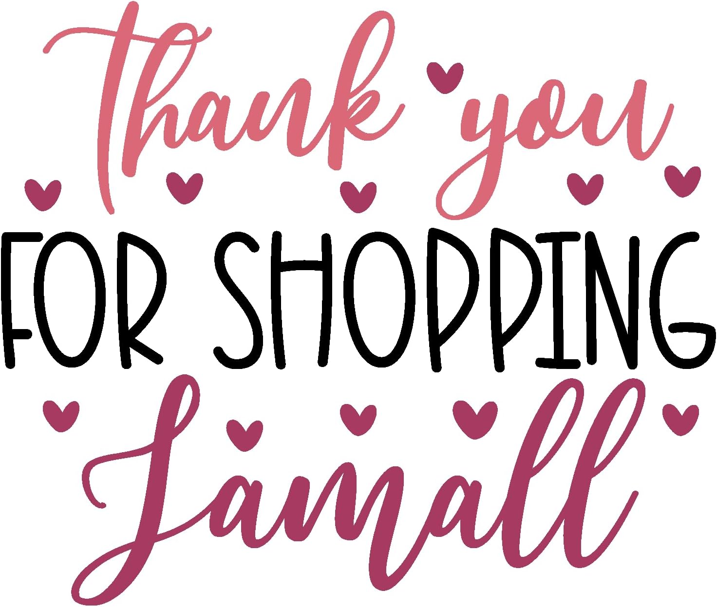 Inspirational Quote Thank You for Shopping Jamall Motivational Sticker Vinyl Decal Motivation Stickers- 5" Vinyl Sticker Waterproofv