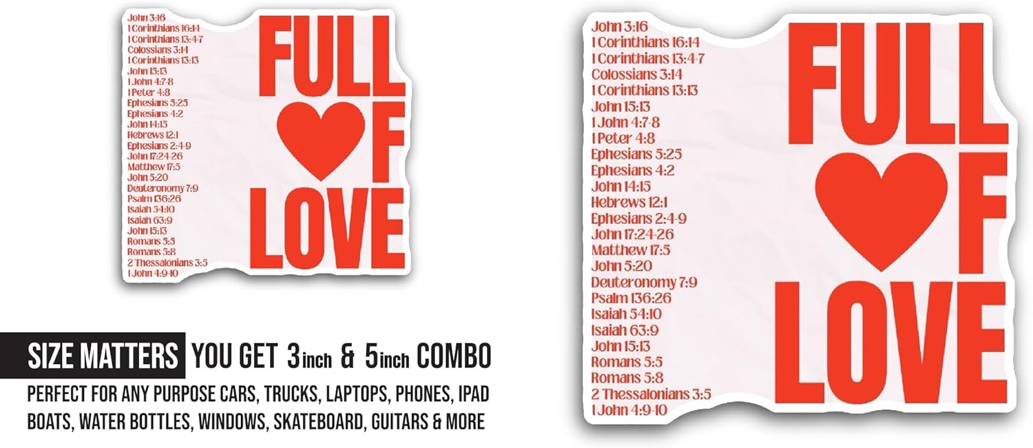 2 (Pieces) 3" and 5" Full of Love Sticker, Waterproof Vinyl Decals for Many Purpose Like Cars, Trucks, Laptops, Phones, Windows and More