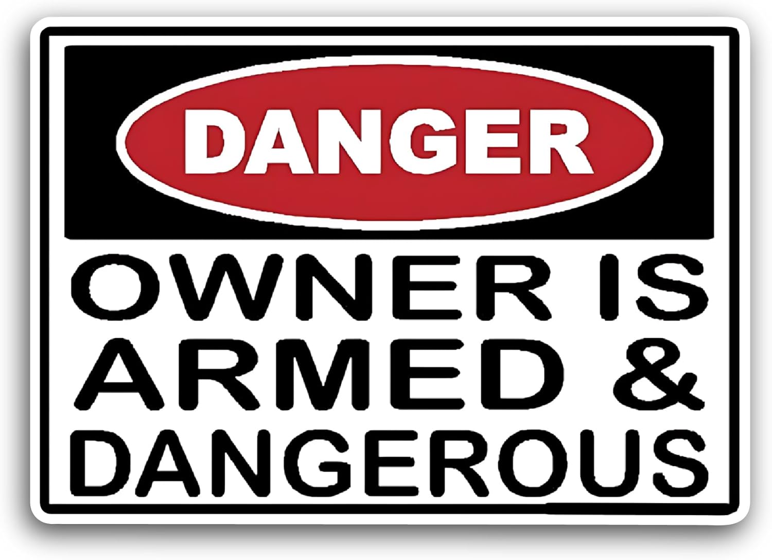 2 (Pieces) 3" and 5" Danger Owner is Armed Text Sticker, Waterproof Vinyl Decals for Many Purpose Like Cars, Trucks, Laptops, Phones, Windows and More
