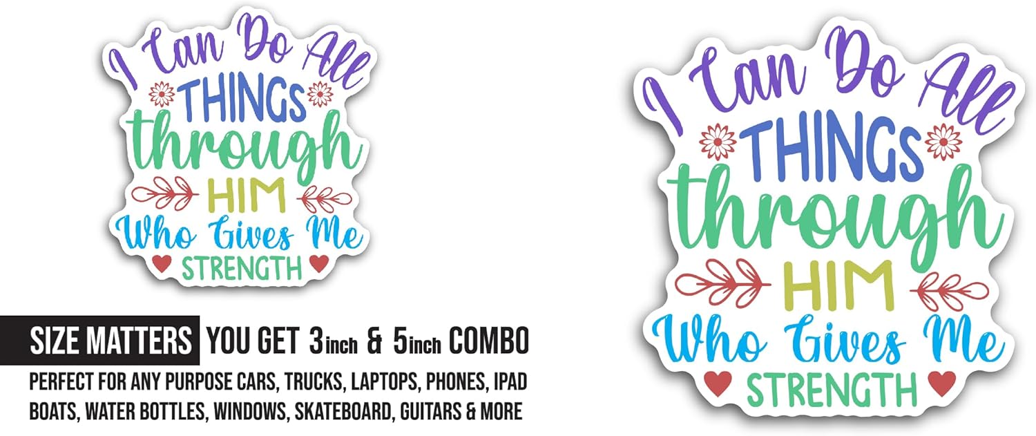 2 (Pieces) 3" and 5" I Can Do All Things Through Text Sticker, Waterproof Vinyl Decals for Many Purpose Like Cars, Trucks, Laptops, Phones, Windows and More