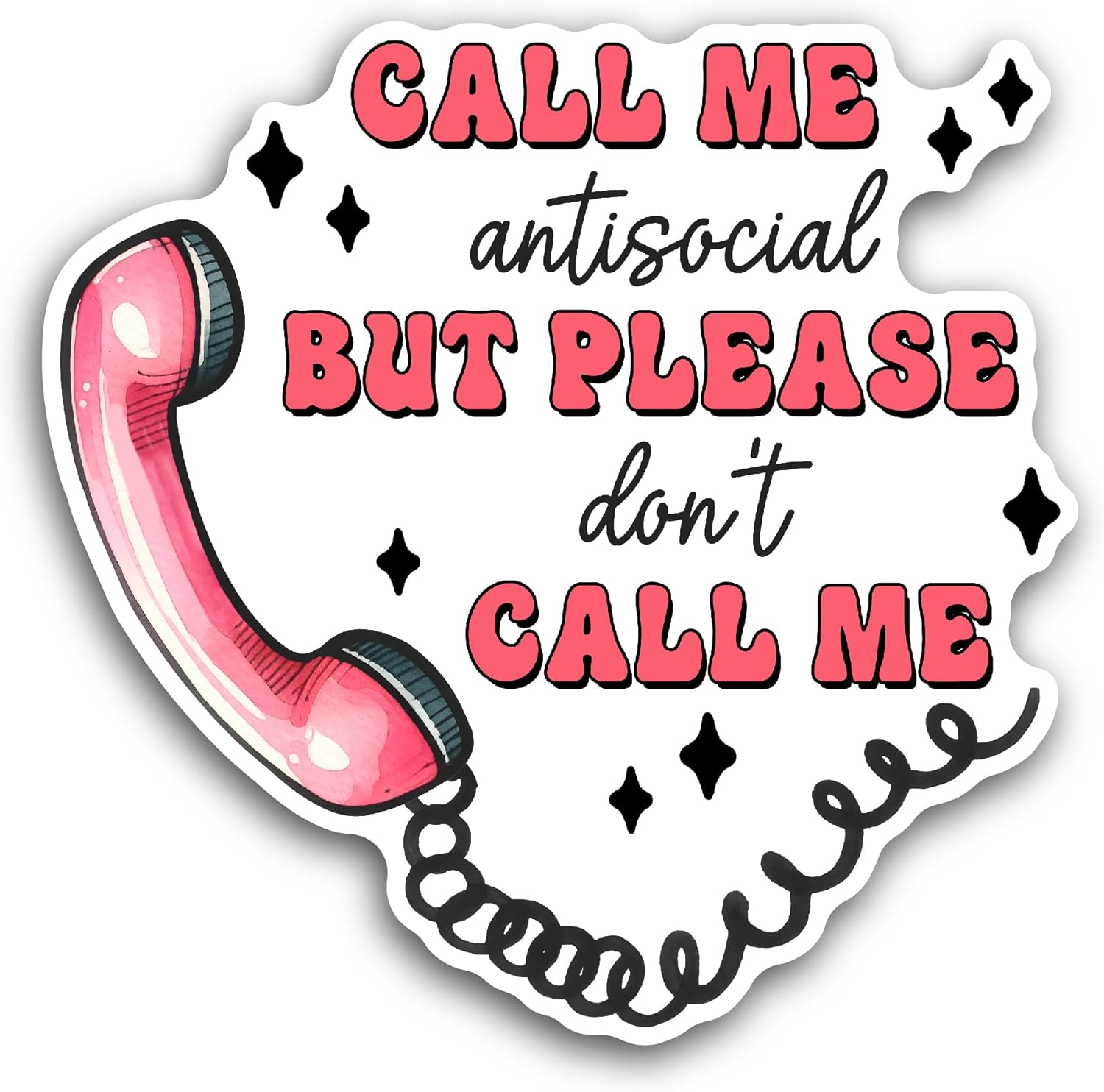 2 (Pieces) 3" and 5" Call Me Antisocial Sticker, Waterproof Vinyl Decals for Many Purpose Like Cars, Trucks, Laptops, Phones, Windows and More
