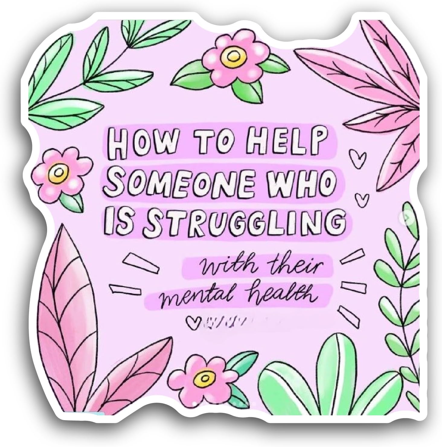 2 (Pieces) 3" and 5" How to Help Someone Who is Struggling Sticker, Waterproof Vinyl Decals for Many Purpose Like Cars, Trucks, Laptops, Phones, Windows and More