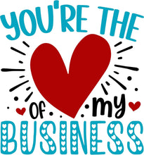 Inspirational Quote Youre The of My Business Motivational Sticker Vinyl Decal Motivation Stickers- 5