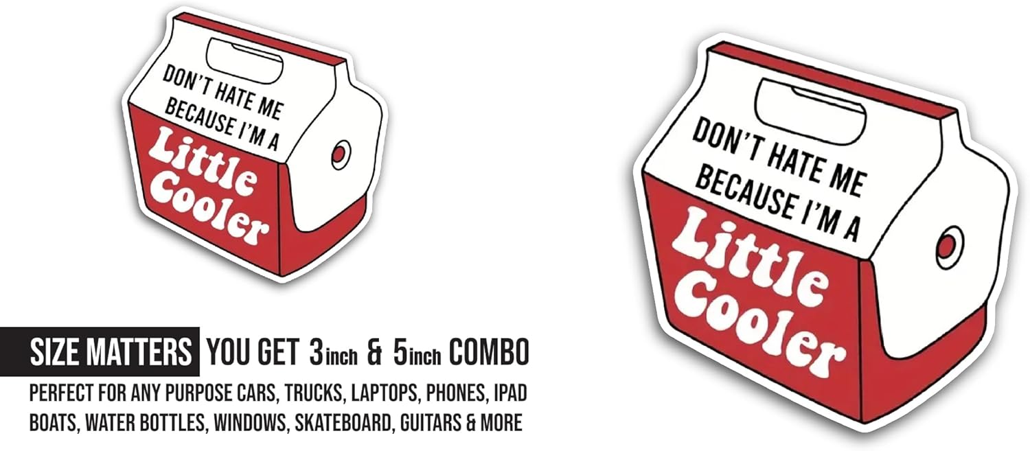 2 (Pieces) 3" and 5" Little Cooler Sticker, Waterproof Vinyl Decals for Many Purpose Like Cars, Trucks, Laptops, Phones, Windows and More