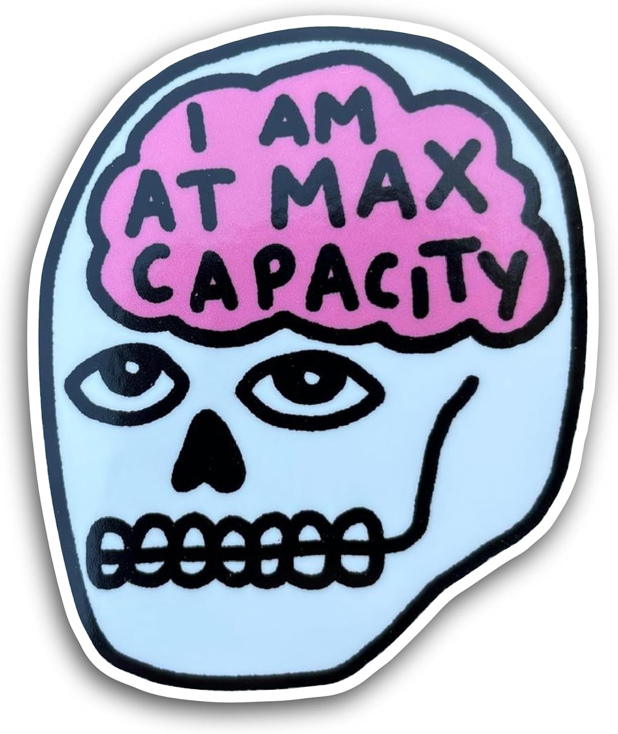 2 (Pieces) 3" and 5" I Am at Max Capacity Sticker, Waterproof Vinyl Decals for Many Purpose Like Cars, Trucks, Laptops, Phones, Windows and More