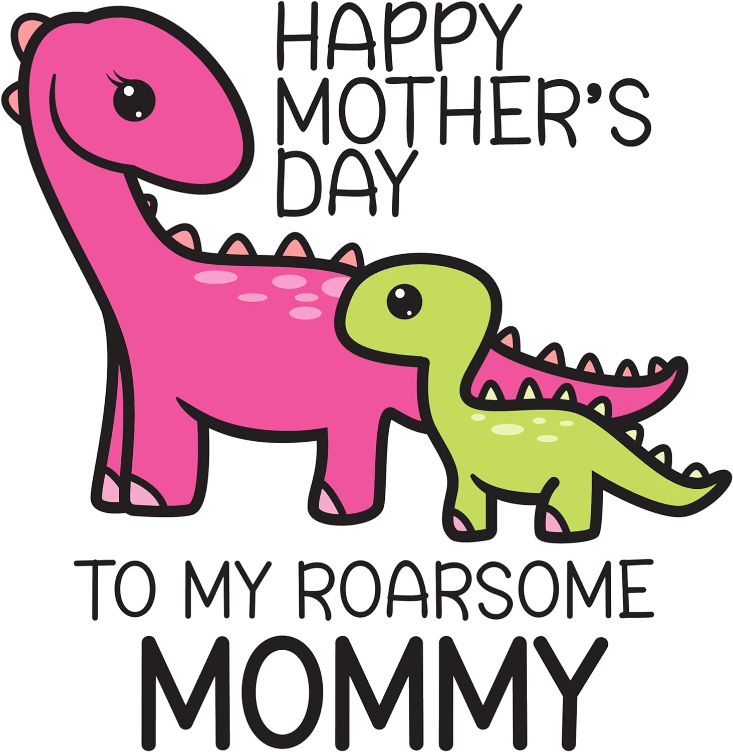 Inspirational Quote "Happy Mother Day to My roarsome MOMY" Motivational Sticker Vinyl Decal Motivation Stickers- 5" Vinyl Sticker Waterproof